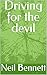 Driving for the Devil by Neil Bennett