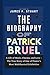 The Biography of Patrick Br...
