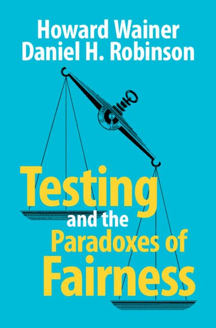 Testing and the Paradoxes of Fairness (Paperback)