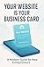 Your Website Is Your Busine...