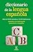 Diccionario de la Lengua Es...