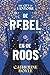 De rebel en de roos by Catherine Doyle
