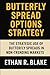Butterfly Spread Options Strategy by Ethan R. Blake