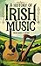 A History of Irish Music: B...