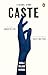 Caste by Suraj Milind Yengde Caste by Suraj Milind Yengde