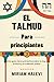 El Talmud para principiante...
