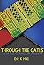 Through The Gates: The Batt...