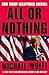 All or Nothing: How Trump Recaptured America