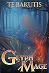 Glyph Mage : A Pr...