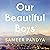 Our Beautiful Boys