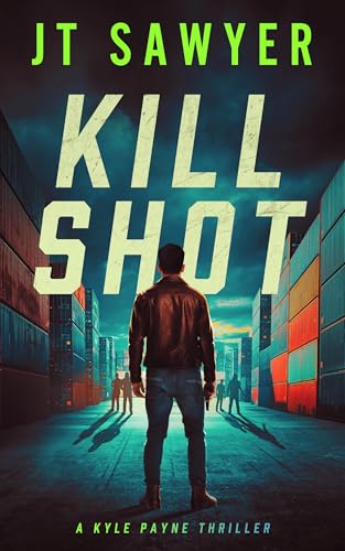 Kill Shot (Kyle Payne Thrillers #3)