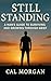 Still Standing: A Man’s Gui...