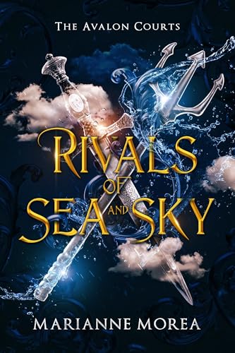Rivals of Sea and Sky (The Avalon Courts, #1)