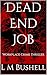 Dead End Job: Workplace Cri...