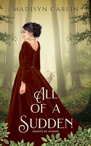 All of a Sudden (Hearts of Avarin #4)