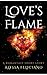 Love's Flame: A Romantasy Short Story (Short & Sweet)