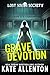 Grave Devotion (Lost Souls ...