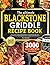 The Ultimate Blackstone Gri...