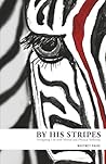 By His Stripes: N...