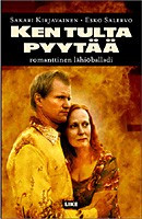 Ken tulta pyytää (Paperback)