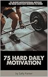 75 Hard Daily Mot...