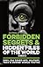 Forbidden Secrets & Hidden ...
