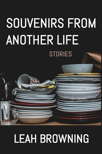 Souvenirs from Another Life: Stories (Kindle Edition)