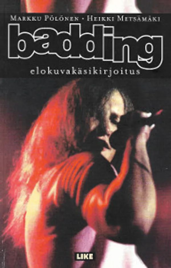 Badding : elokuvakäsikirjoitus (Paperback)