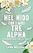 Nel Nido Con I Miei Tre Alp...