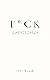 F*ck Narcissism