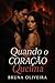 Quando o coração queima