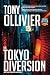 The Tokyo Diversion by Tony Ollivier The Tokyo Diversion by Tony Ollivier