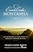 Escale Cada Montanha by Trudy White