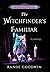 The Witchfinder's Familiar:...
