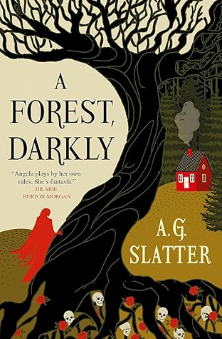 A Forest, Darkly