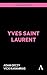 Yves Saint Laurent (Fashion...