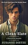 A Clean Slate by Susanne Dietze