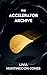 The Accelerator Archive by Livia Huntingdon-Jones