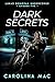 Dark Secrets: Lukas Donovan Undercover: Episode Five (Lukas Donovan: Undercover Book 5)