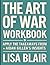 The Art of War Workbook by Lisa Blair