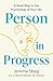Sheldon Press Person in Progress A Roadmap to the Psychology of Your 20s.