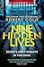 Nine Hidden Lives