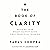 The Book of Clarity: Buildi...