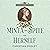 Minta in Spite of Herself: ...