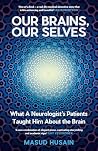 Our Brains, Our S...