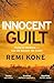 Innocent Guilt by Remi Kone
