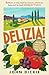 Hodder Paperbacks Delizia The Epic History of Italians and Their Food.