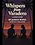 Whispers from Varadero