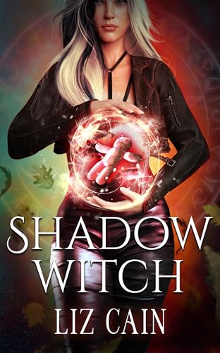 Shadow Witch: Whispers in the Veil (Legends of the Shadow Witch Book 1)