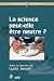 La science peut-elle être n...